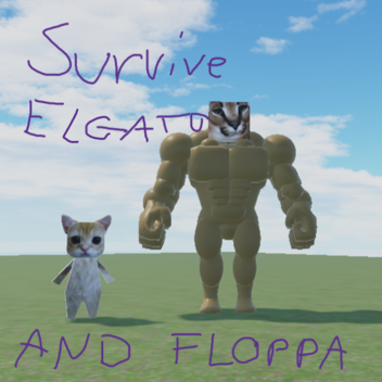 Survive Floppa and Elgato