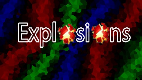 Explosions!