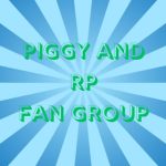 Piggy and Rp fan group