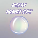 Wonky Bubbles Cafe