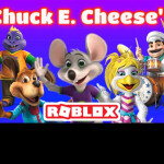 CHUCK E CHEESES ROBLOX 