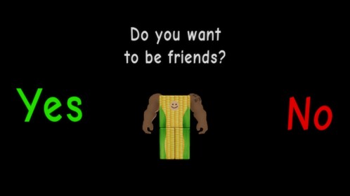 Do you want to be friends?