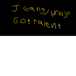 J Gang/bros's got talent
