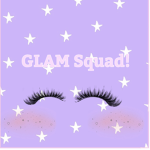 ~GLAM Squad!~