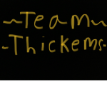 ~Team Thickems~