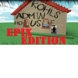 Epix Admin House ™