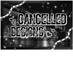 Cancelled Designs
