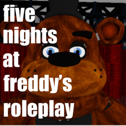 [UPDATE] Five Nights at Freddy's Roleplay
