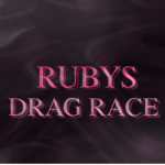 Ruby's Drag Race
