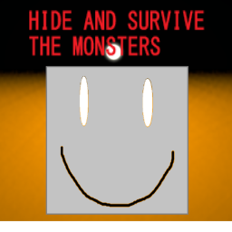 Hide And Survive The Monsters!