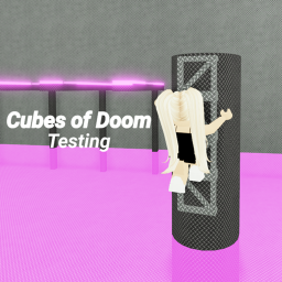 Cubes of Doom - Testing