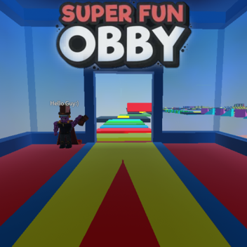 Super Fun Obby🔥🔥