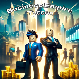 💸 Business Empire Tycoon (RELEASE!)