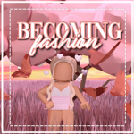 Becoming Fashion