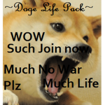 ~Doge Life Pack~