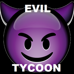 😈Evil Tycoon👿