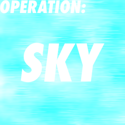 Operation: Sky