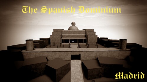 The Spanish Dominium - Madrid