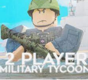 2 player Military Tycoon! 