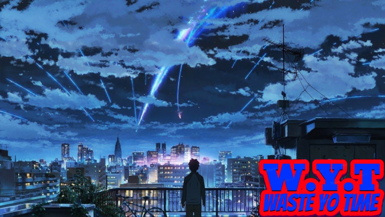 [W.Y.T] Waste Yo Time