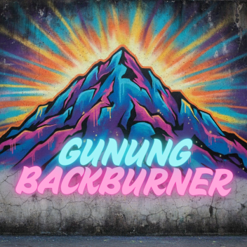 [HOME] GUNUNG BACKBURNER
