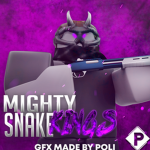 Mighty Snake Kings |EBK|
