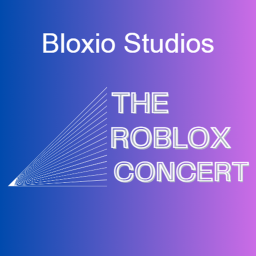 Bloxio Studios - The Roblox Concert 🏮