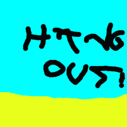 hang out