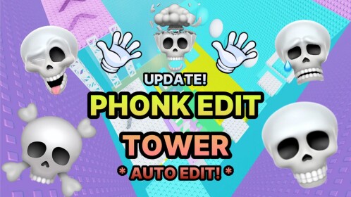 [🎵 AGGIORNAMENTO] Phonk Edit Tower