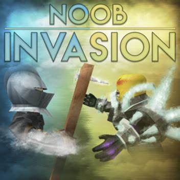 Noob invasion