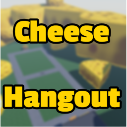 Cheese Hangout