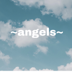 ~ᴀɴɢᴇʟs~
