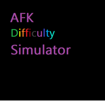 difficulty afk simulator