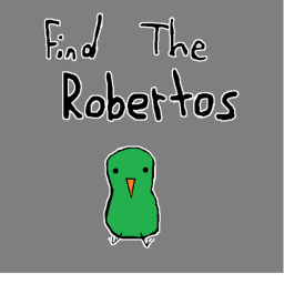 Find The Robertos! (Still on progress)