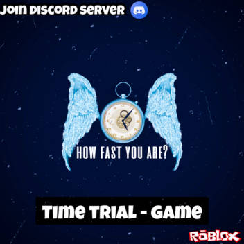 How fast u are?(time trial game)