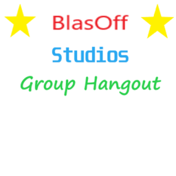 BlasOff Studios group Hangout