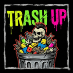 TRASH UP!