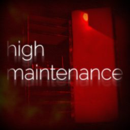[JAM] High Maintenance