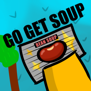 GO GET SOUP