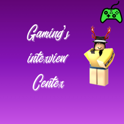 Gaming's Interview Center