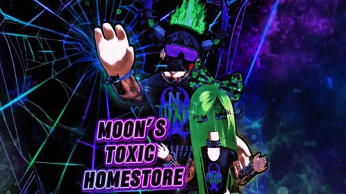 Moon's Toxic HomeStore