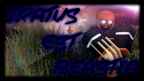Iratus Est Beastia