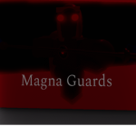 The Magna Guards