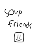 soup friends!