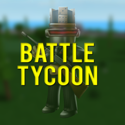 [NEW!] Battle Warfare Tycoon!