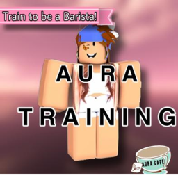Aura Cafe Training