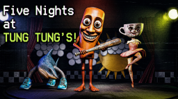 [Remake!] Pięć nocy u Tung Tung a 🪵