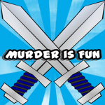 Murder is Fun