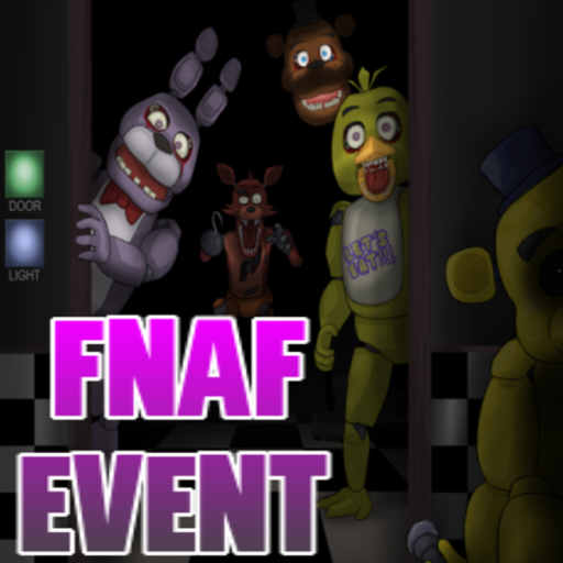 FNAF EVENT (OVER)