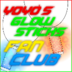 YoYo's Glowsticks Fan Club!